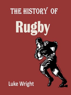 cover image of The History of Rugby